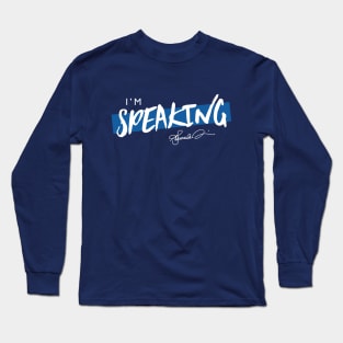 Mr. Vice President, I'm Speaking v2 Long Sleeve T-Shirt